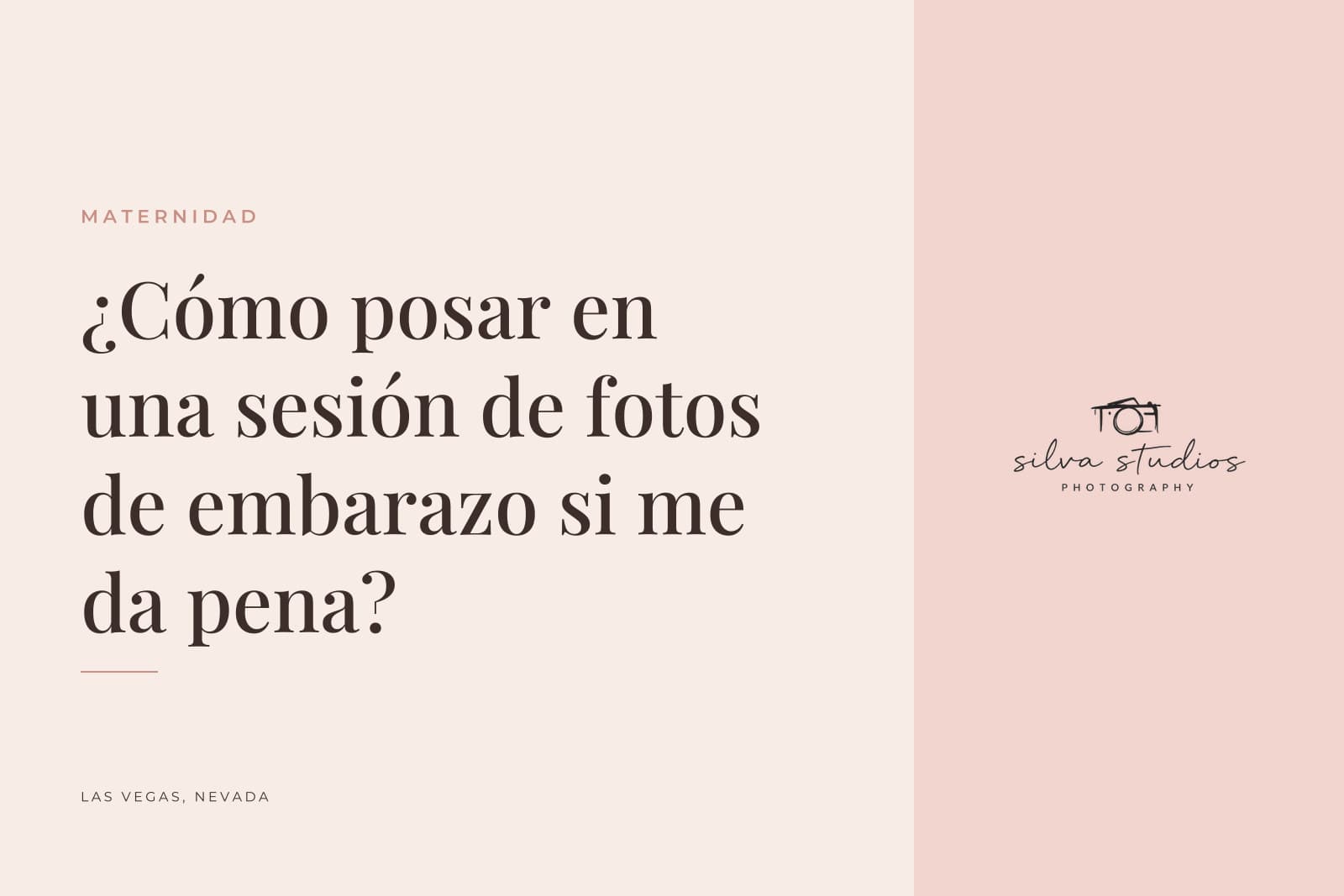 Portada del diario de Silva Studios Photography que dice "¿Cómo posar en una sesión de fotos de embarazo si me da pena?"