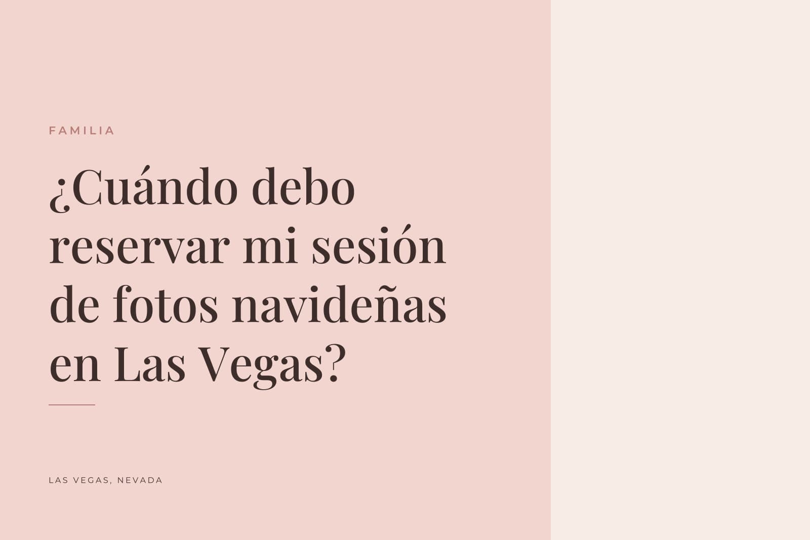 Portada del diario de Silva Studios Photography que dice "¿Cuándo debo reservar mi sesión de fotos navideñas en Las Vegas?"