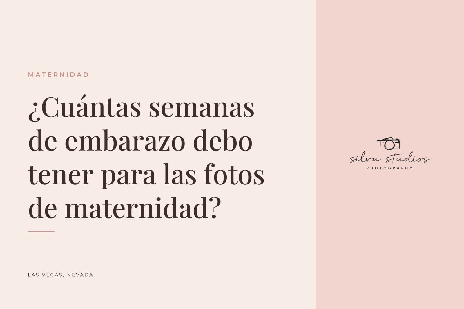 Portada del diario de Silva Studios Photography que dice "¿Cuántas semanas de embarazo debo tener para las fotos de maternidad?"