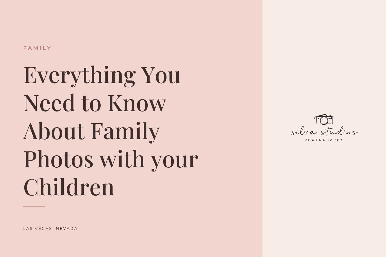 Silva Studios Photography journal cover reading "Everything You Need to Know About Family Photos with your Children"