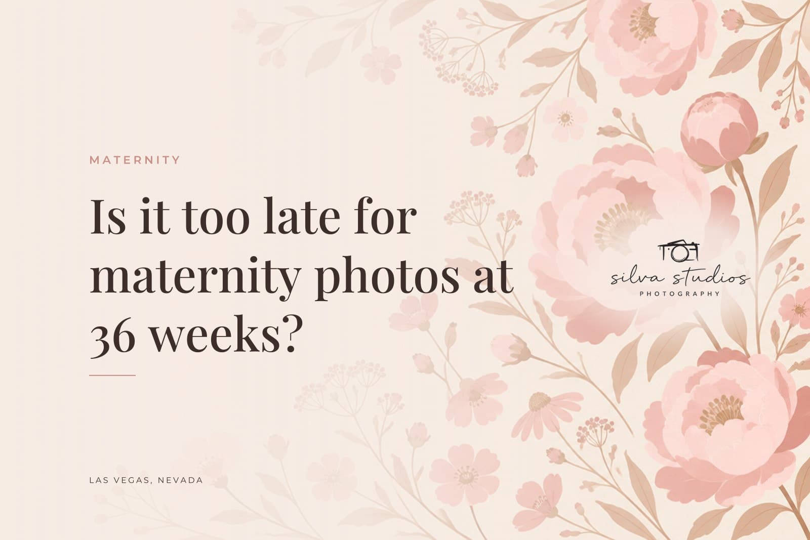 Silva Studios Photography journal cover reading "Is it too late for maternity photos at 36 weeks?"