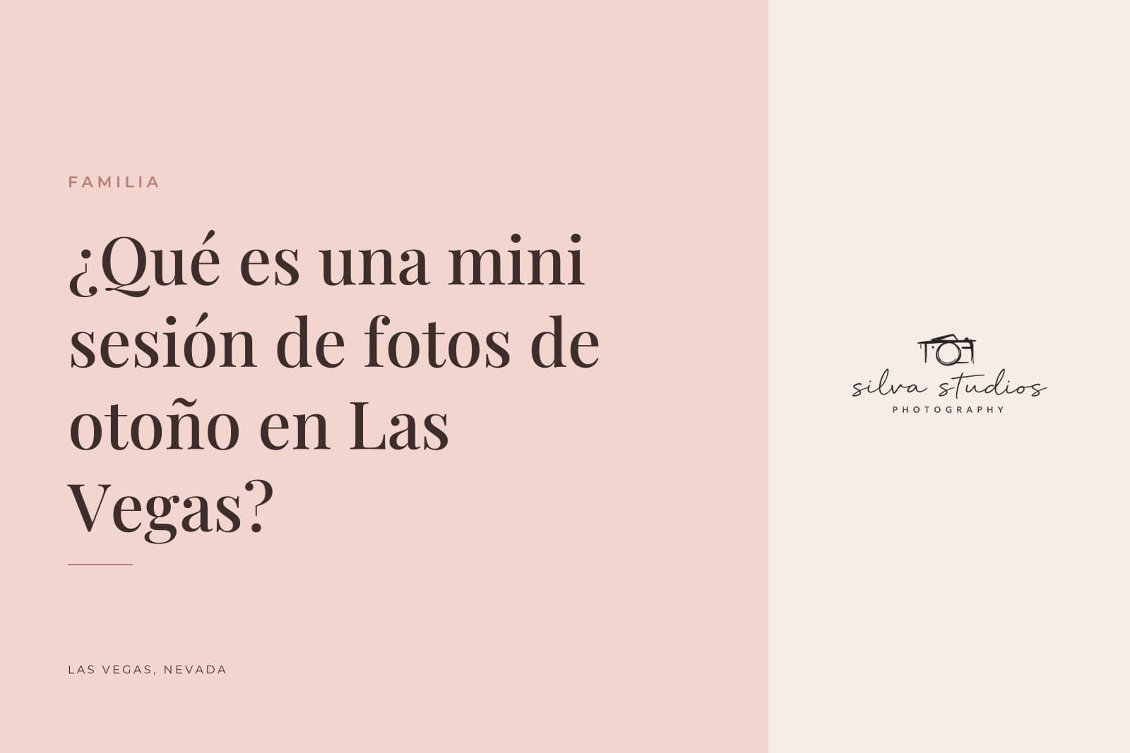 Portada del diario de Silva Studios Photography que dice "¿Qué es una mini sesión de fotos de otoño en Las Vegas?"