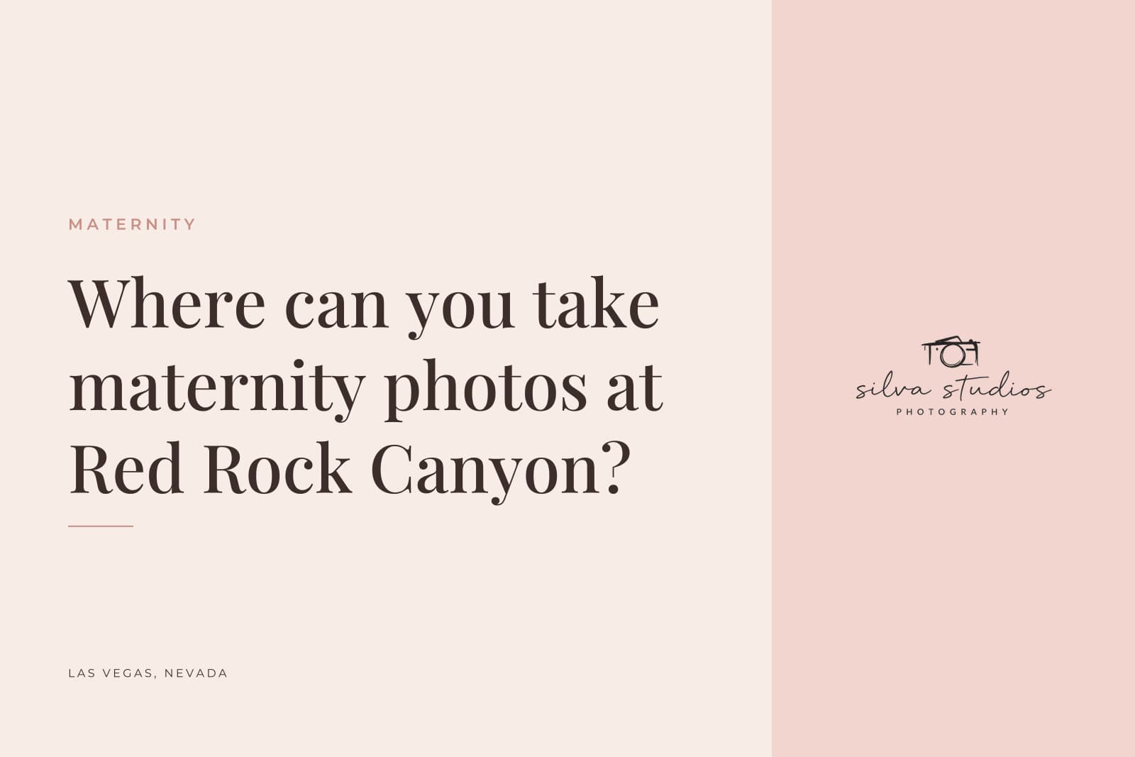 Silva Studios Photography journal cover reading "Where can you take maternity photos at Red Rock Canyon?"