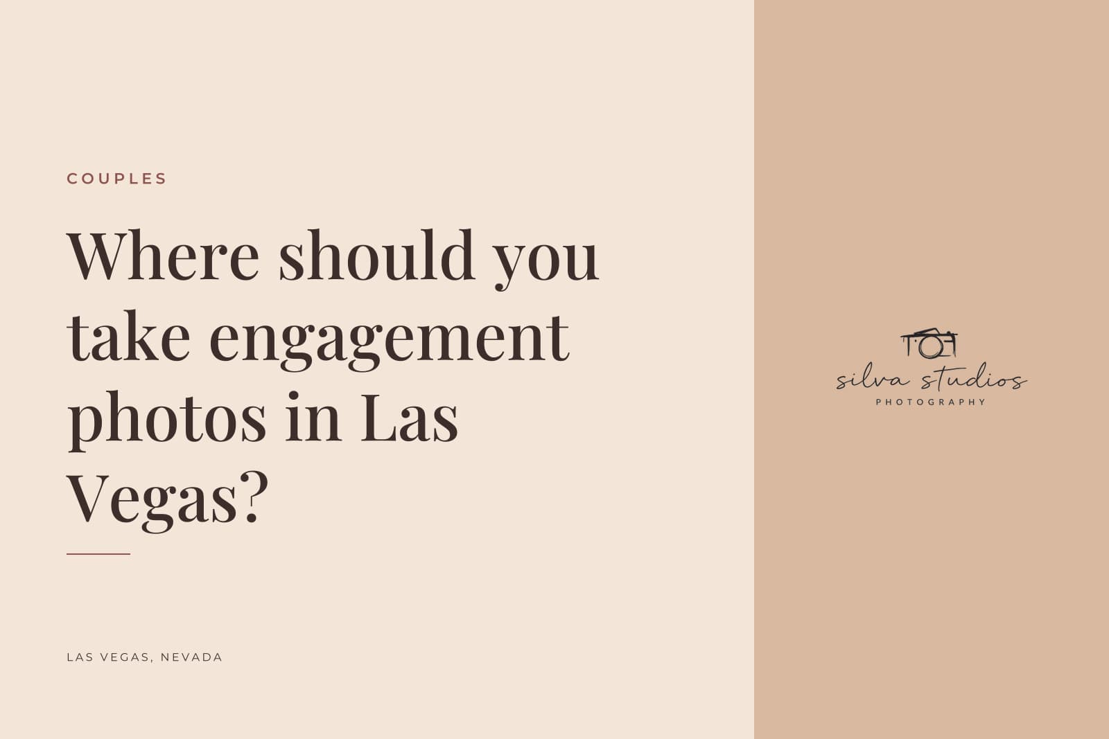 Silva Studios Photography journal cover reading "Where should you take engagement photos in Las Vegas?"